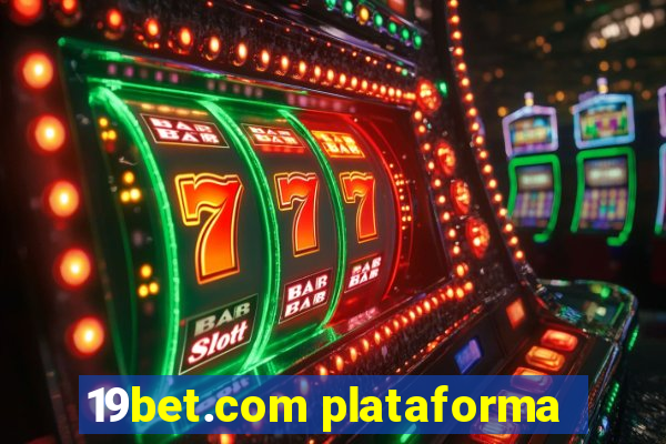 19bet.com plataforma